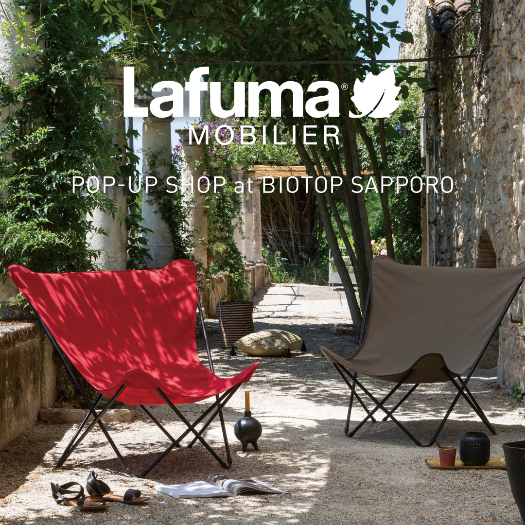 Lafuma MOBILIER POP-UP SHOP at BIOTOP SAPPORO